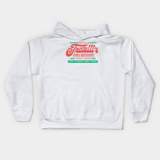 fratelli’s family restaurant Kids Hoodie